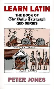 Learn Latin: The Book of the 'daily Telegraph' Q.E.D.Series, Paperback/Peter Jones