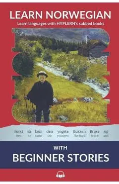 Learn Norwegian Bokmål with Beginner Stories: Interlinear Norwegian Bokmål to English - Bermuda Word Hyplern