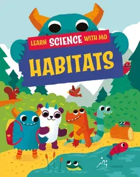 Learn Science with Mo: Habitats, Paperback/Paul Mason