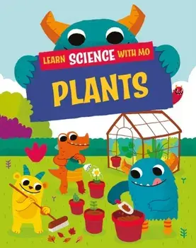 Learn Science with Mo: Plants, Paperback/Paul Mason