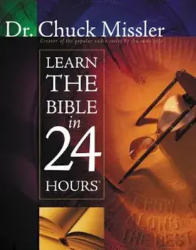 Learn the Bible in 24 Hours, Paperback/Chuck Missler