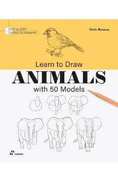Learn to Draw Animals with 50 Models - Niels Roman