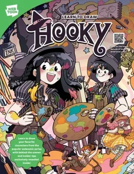 Learn to Draw Hooky. Learn to draw your favorite characters from the popular webcomic series with behind-the-scenes and insider tips exclusively revealed inside!, Paperback/Walter Foster Creative Team
