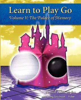 Learn to Play Go: The Palace of Memory (Volume V): The Palace of Memory Volume V, Paperback/Janice Kim