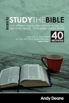 Learn to Study the Bible, Paperback/Andy Deane