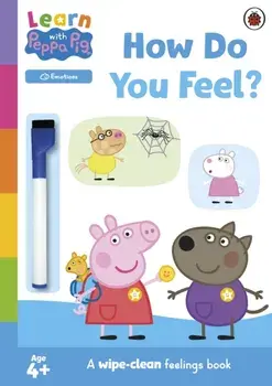 Learn with Peppa: How Do You Feel?. Wipe-Clean Activity Book, Paperback/Peppa Pig