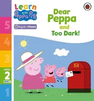 Learn with Peppa Phonics Level 2 Book 2 - Dear Peppa and Too Dark! (Phonics Reader), Paperback/Peppa Pig