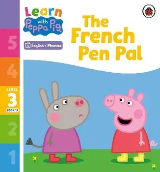 Learn with Peppa Phonics Level 3 Book 15 - The French Pen Pal (Phonics Reader), Paperback/Peppa Pig