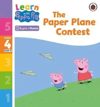 Learn with Peppa Phonics Level 4 Book 11 - The Paper Plane Contest (Phonics Reader), Paperback/Peppa Pig