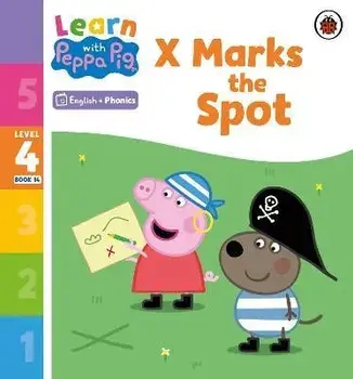 Learn with Peppa Phonics Level 4 Book 14 - X Marks the Spot (Phonics Reader), Paperback/Peppa Pig