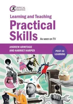 Learning and Teaching Practical Skills. As seen on TV, Paperback/Harriet Harper