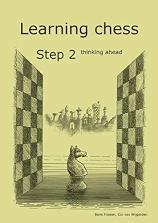 Learning chess - Workbook Step 2 thinking ahead - Caiet de exercitii