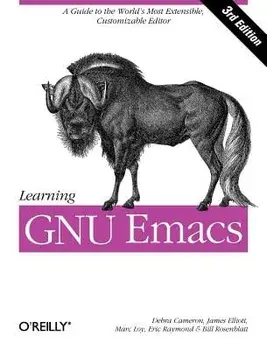 Learning GNU Emacs, Paperback/Debra Cameron