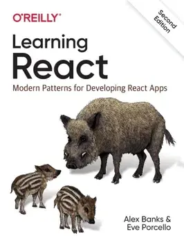 Learning React. Modern Patterns for Developing React Apps, Paperback/Alex Banks