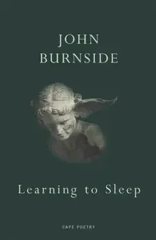Learning to Sleep, Paperback/John Burnside