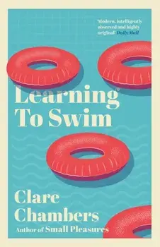 Learning To Swim, Paperback/Clare Chambers