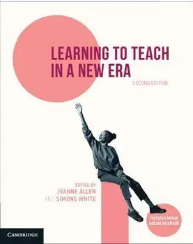 Learning to Teach in a New Era. 2 Revised edition/***