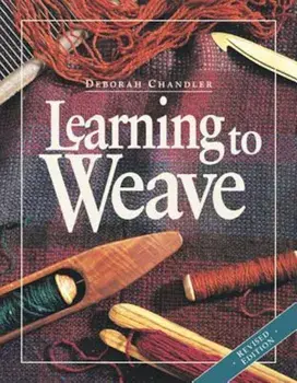 Learning to Weave, Paperback/Deborah Chandler