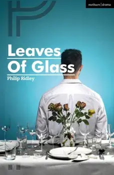 Leaves of Glass, Paperback/Philip Ridley