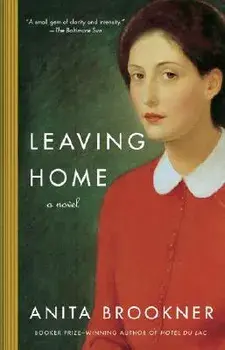 Leaving Home, Paperback/Anita Brookner