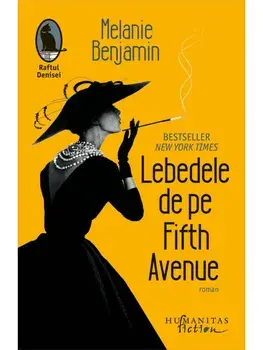 Lebedele de pe Fifth Avenue/Melanie Benjamin