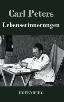 Lebenserinnerungen, Hardback/Carl Peters