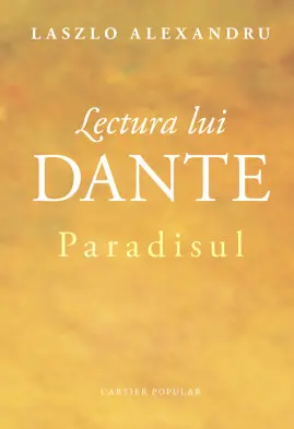 Lectura lui Dante. Paradisul