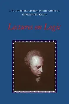 Lectures on Logic, Paperback/Immanuel Kant