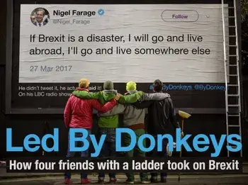 Led by Donkeys. How four friends with a ladder took on Brexit, Hardback/Oliver Knowles