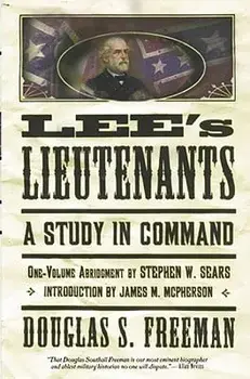 Lee's Lieutenants Third Volume Abridged: A Study in Command, Paperback/Douglas Southall Freeman