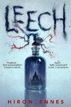 Leech, Hardback/Hiron Ennes