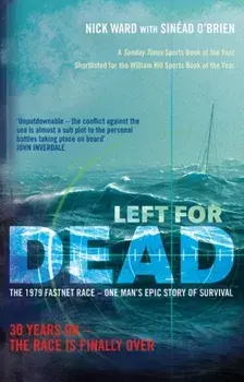 Left For Dead. 30 Years On - The Race is Finally Over, Paperback/Sinead O'Brien