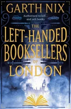 Left-Handed Booksellers of London, Paperback/Garth Nix