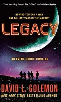 Legacy: An Event Group Thriller, Paperback/David L. Golemon