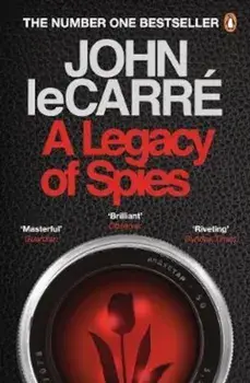 Legacy of Spies, Paperback/John le Carre