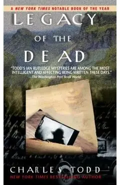 Legacy of the Dead - Charles Todd