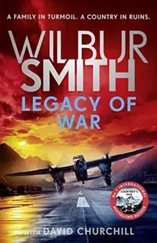 Legacy of War. The action-packed new book in the Courtney Series, Paperback/David Churchill