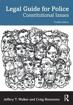 Legal Guide for Police. Constitutional Issues, 12 ed, Paperback/***
