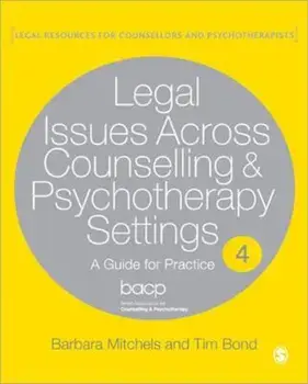 Legal Issues Across Counselling & Psychotherapy Settings, Paperback/Barbara Mitchels