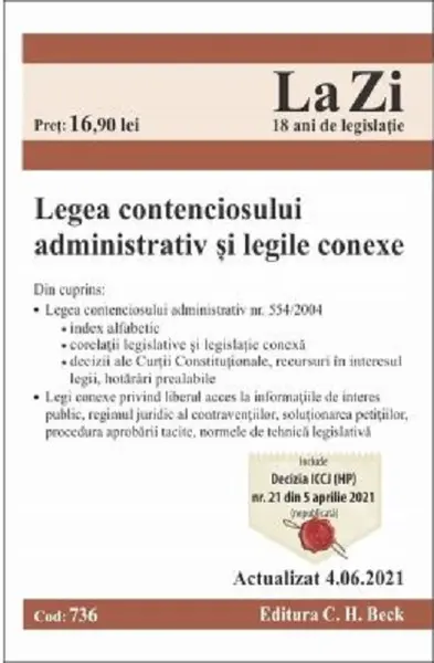 Legea contenciosului administrativ si legile conexe |