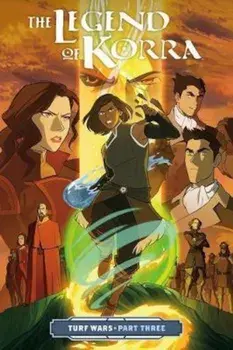 Legend Of Korra, The: Turf Wars Part 3, Paperback/Michael DiMartino