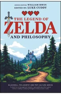 Legend of Zelda and Philosophy -