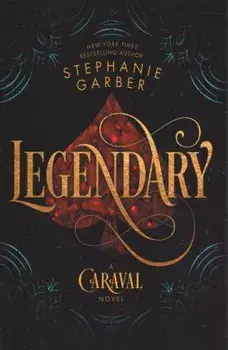 Legendary, Paperback/Stephanie Garber