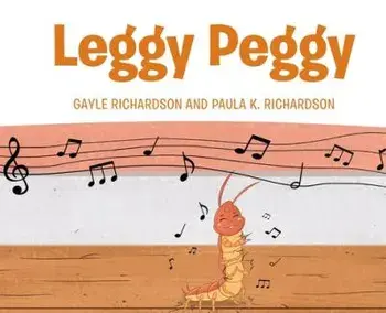 Leggy Peggy, Hardcover/Gayle Richardson