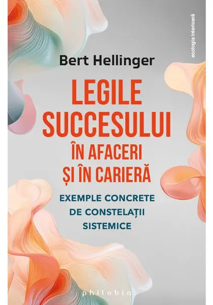 Legile succesului in afaceri si in cariera