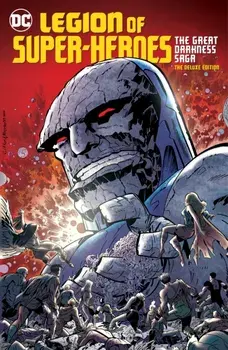 Legion of Super-Heroes: The Great Darkness Saga Deluxe Edition, Hardback/Keith Giffen