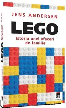 Lego. Istoria unei afaceri de familie/Jens Andersen