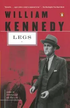 Legs, Paperback/William Kennedy