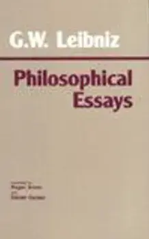 Leibniz: Philosophical Essays, Paperback/Gottfried Wilhelm Leibniz