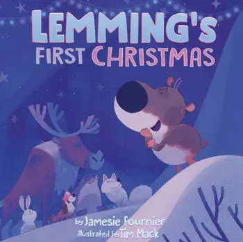 Lemming's First Christmas, Board book/Jamesie Fournier